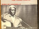 Lead Belly ‎– Negro Folk Songs For Young People - FOLKWAYS - FC 7533 - LP