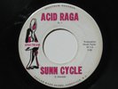 SUNN CYCLE Acid Raga part 1 & 2 7” 45 1969 Spectrum, psych-fuzz instrumental