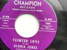 NORTHERN SOUL. - GLORIA JONES - TAINTED LOVE / My Bad Boy’s Coming Home
