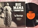 Big Mama Thornton In Europe LP