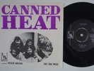 CANNED HEAT Poor Moon RARE Sweden 45 Sic 'Em Pigs psych swedish LISTEN