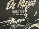 Hank De Mano Quartet Hank De Mano Quartet In Concert Featuring Fluegelhorn