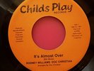 Rodney Williams Doc Christian - It’s Almost Over / Coming Home 7” Soul Gospel 45