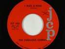 Northern Soul Garage 45 - Fabulous Cobras - I Was A Fool - JCP - VG+