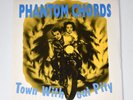 PHANTOM CHORDS Town Without Pity 1992 Limited 7