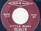 LITTLE JOHN & THE UNFORGETTABLES Little Mary Alan K Doo Wop VG+ 45 HEAR