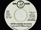 Northern Soul 45 - Harvey Averne Dozen - Never Learned To Dance - Uptite - rare