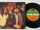 AC/DC Highway To Hell / If You Want Blood ATLANTIC 1979 UK PRESS VINYL 7