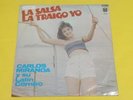 CARLOS MIRANDA -  LA SALSA LA TRAIGO LP (LISTEN)