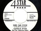 CHARLIE RYAN Side Car Cycle/Steel Rock 4 Star 1745 ROCKABILLY 1960 45RPM