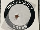 Crass - Who Dunnit ? 7”/Brown Opaque/1983/121984/4