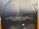 Robert Calvert - Test-Tube Conceived - LP Vinyl (Hawkwind)