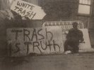 White Trash – Trash Is Truth / Wake Up  E.P.    NM w/ insert  Vinyl 7