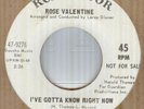 ROSE VALENTINE*I'VE GOTTA KNOW RIGHT NOW*DEMO*NORTHERN SOUL*RCA*HEAR IT