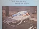 bobby grove God Reached Way Down Below The Bottom Ohio Gospel Indy Press Lp Rare