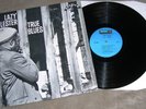 LAZY LESTER – TRUE BLUES LP