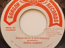 45 REGGAE / RAPPA ROBERT / RADIO WITH A DIFFERENCE / GORGON / LISTEN