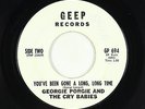 Garage 45 - Georgie Porgie & the Cry Babies - You've Been Gone - Geep
