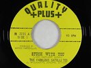 Garage Lounge 45 - Fabulous Satellites - Stuck With You - Quality Plus obscure