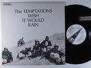 TEMPTATIONS Wish It Would Rain GORDY LP NM/VG++ wlp j