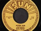 ELVIS PRESLEY: mystery train / i forgot to remember to forget SUN 7