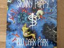 Skinny Puppy - Too Dark Park Vinyl LP