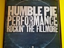 HUMBLE PIE - PERFORMANCE ROCKIN THE FILLMORE 2xLP 1st UK PRESS Translucent