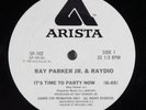 RAY PARKER JR. & RAYDIO It's Time To Party Now ARISTA 12