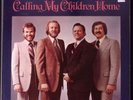 THE COUNTRY GENTLEMEN CALLING MY CHILDREN HOME REBEL RECORDS VINYL LP 161-48W