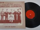 HANK WILLIAMS ORIGINAL DRIFTING COWBOYS LIVE ON RADIO LP SIGNED BY ALL Autograph