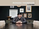 Richard Thompson - 13 Rivers - New Vinyl Record - N4z