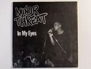 MINOR THREAT In My Eyes 45 INSERT Original Owner 3RD PRESS Unglued SEE PICS