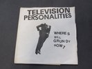 Television Personalities – Where's Bill Grundy Now? 1978 UK 45 KINGS ROAD 1st