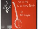 Pete Seeger: How To Play The 5-String Banjo Lp W/BOOKLET