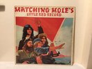 Matching Mole - Little Red Record - Rare Orig Vinyl 12