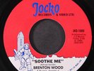 BRENTON WOOD: soothe me / same JOCKO 7