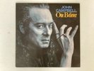 John Campbell, One Believer, Erstpressung von 1991 Elektra 7559-61086-1