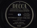 R&B 78 LOUIS JORDAN Saturday Night Fish Fry DECCA 24725 E HEAR 314