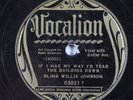 Blues 78 BLIND WILLIE JOHNSON If I Had My Way I'd Tear.. VOCALION 03021 HEAR 432