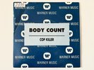 Body Count - Cop Killer - 1992 SPAIN PROMO 7” Rap Metal