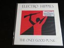 LP ELECTRO HIPPIES - THE ONLY GOOD PUNK... ...IS A DEAD ONE / excellent état