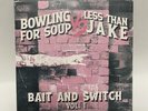 Bowling For Soup vs. Less Than Jake - Bait and Switch Vol.1 (EP 7”) Vinyl, NEW