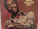 WILLIAM   BELL       LP        WOW  ......WILLIAM  BELL