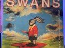 Swans- White Light From The Mouth Of Infinity Vinyl Record (2015, Autographed)