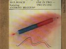 2xLP Max Roach featuring: Anthony Braxton One In Two - Two In One NEAR MINT