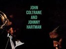 LP John Coltrane And Johnny Hartman 180 GRAM, GATEFOLD NEAR MINT Impulse