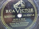 78 rpm RCA Victor 20-3047, Sonny Boy Williamson, Rub A Dub, Stop Breaking Down V
