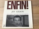 JEF GILSON - ENFIN - WITH JEAN-LUC PONY - FROM 1964 - FRANCE