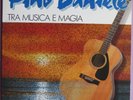 PINO DANIELE - TRA MUSICA E MAGIA  - VINYL LP ITALY 1991 EX/EX+