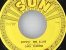 CARL PERKINS Boppin' The Blues / All Mama'S Children SUN 243 VG+ 45rpm 7
